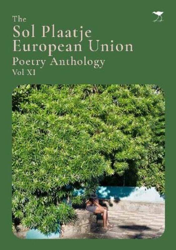 

The Sol Plaatje European Union Poetry Anthology Vol XI -Paperback