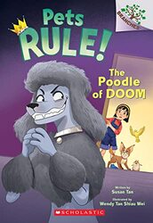 The Poodle Of Doom: A Branches Book (Pets Rule #2) , Paperback by Susan Tan