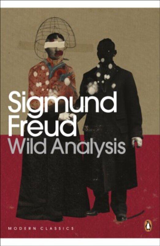 

Wild Analysis by Sigmund FreudAdam PhillipsAlan Bance-Paperback