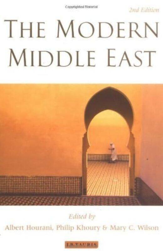 

The Modern Middle East by Albert HouraniPhilip KhouryMary C Wilson-Paperback