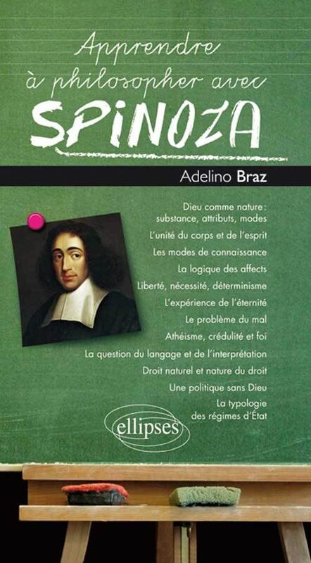 Apprendre Philosopher avec Spinoza,Paperback by Adelino Braz