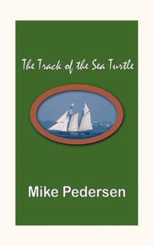 The Track of the Sea Turtle.paperback,By :Pedersen, Mike