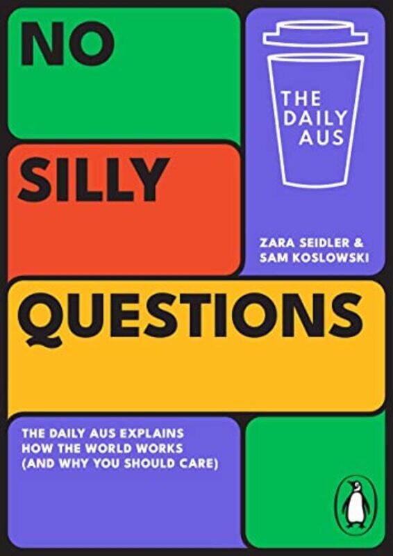 

No Silly Questions by Sam KoslowskiZara Seidler-Paperback