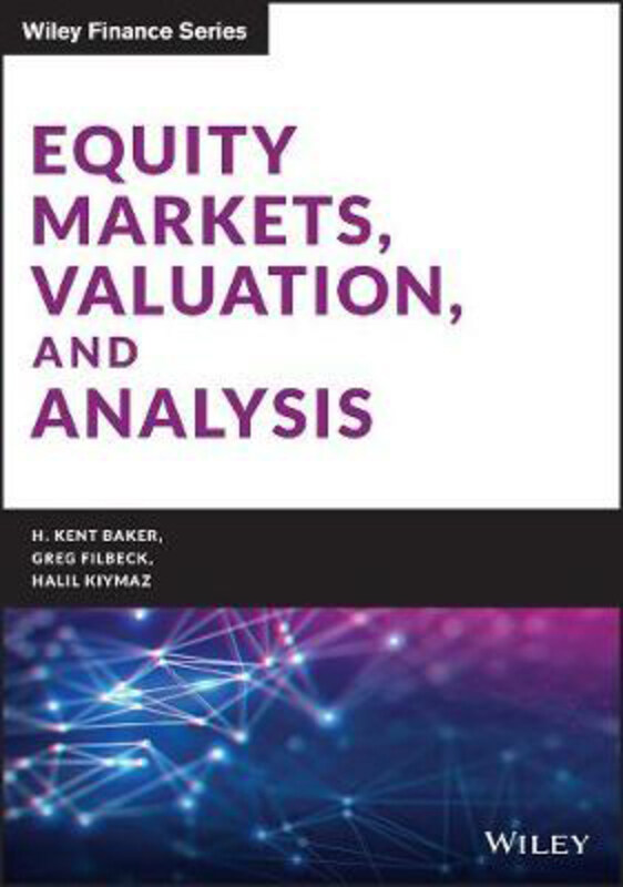 

Equity Markets, Valuation, and Analysis, Hardcover Book, By: H. Kent Baker