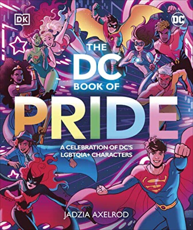 

The DC Book of Pride by DKJadzia Axelrod-Hardcover