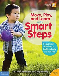 Move Play And Learn With Smart Steps: Sequenced Activities To Build The Body And The Brain - Birth T   Paperback