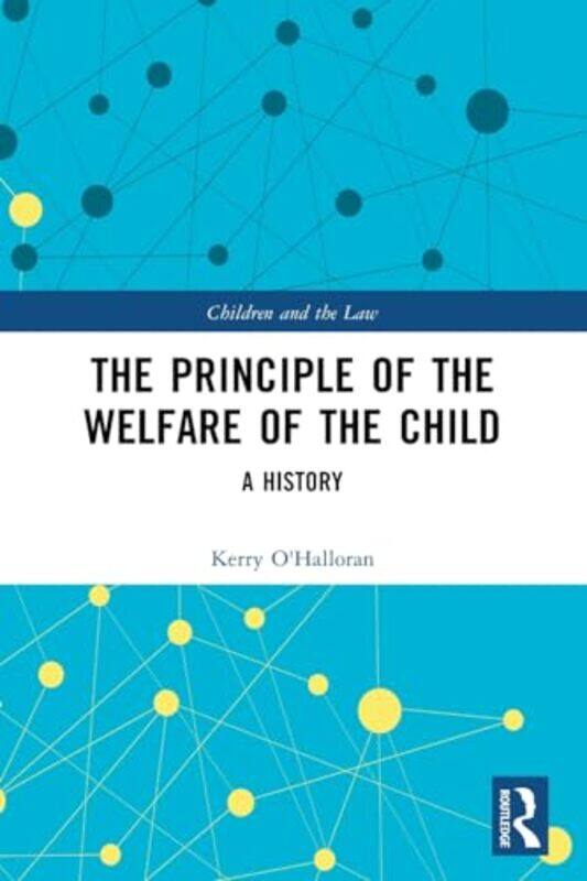 

The Principle of the Welfare of the Child by James Gacek-Paperback