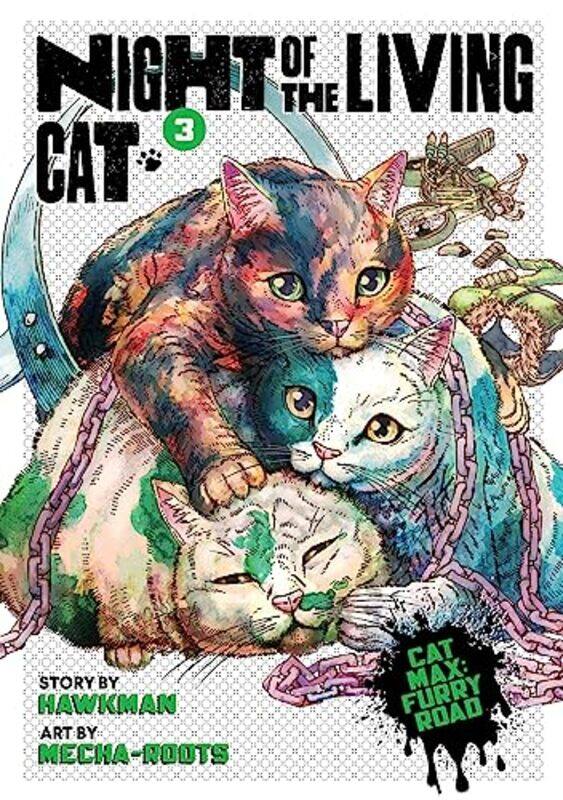 

Night of the Living Cat Vol 3 by HawkmanMecha-Roots-Paperback