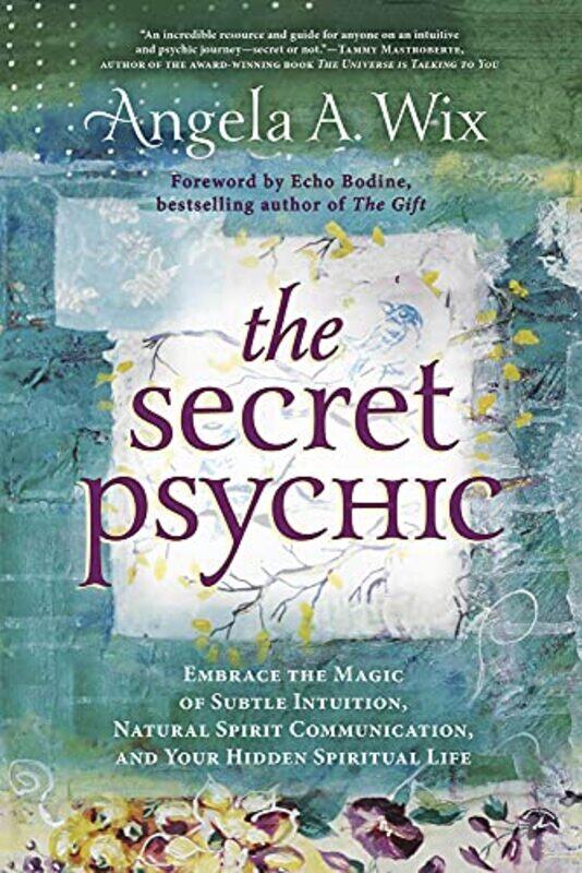 

The Secret Psychic by Angela A Wix-Paperback