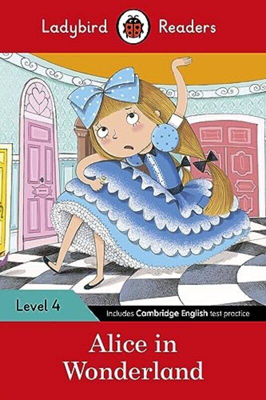 

Ladybird Readers Level 4 Alice in Wonderland ELT Graded Reader by Ladybird-Paperback