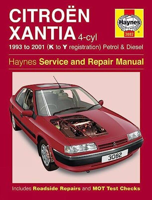 

Citroen Xantia Petrol and Diesel 93 01 K To Y by Haynes Publishing-Paperback