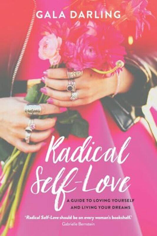 

Radical SelfLove by Gala Darling-Paperback