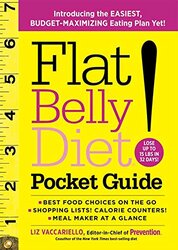 Flat Belly Diet! Pocket Guide: Introducing the EASIEST, BUDGET-MAXIMIZING Eating Plan Yet , Paperback by Vaccariello, Liz