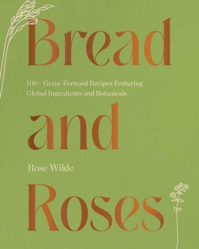 

Bread and Roses by Michael VecchioneLouise AllcockImants PriedeHans van Haren-Hardcover