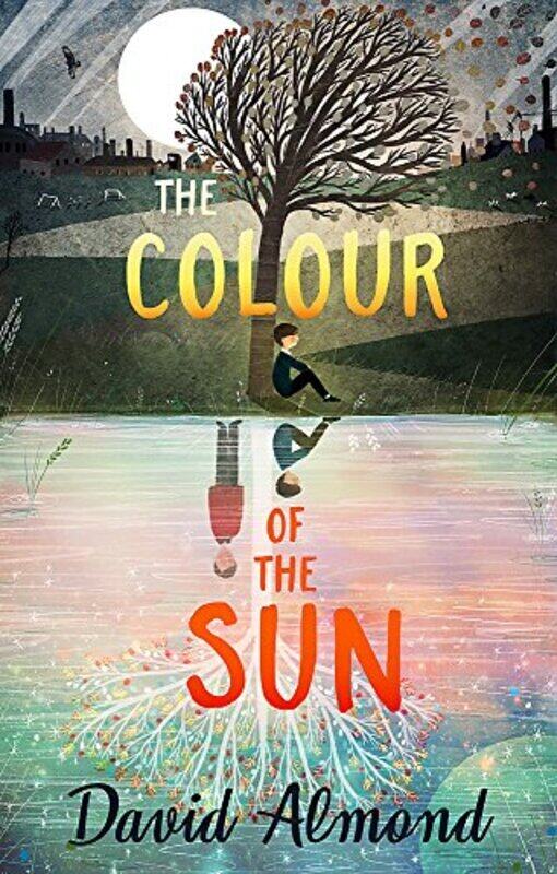 

The Colour of the Sun, Paperback Book, By: David Almond