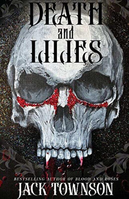

Death And Lilies by Jack Townson-Paperback