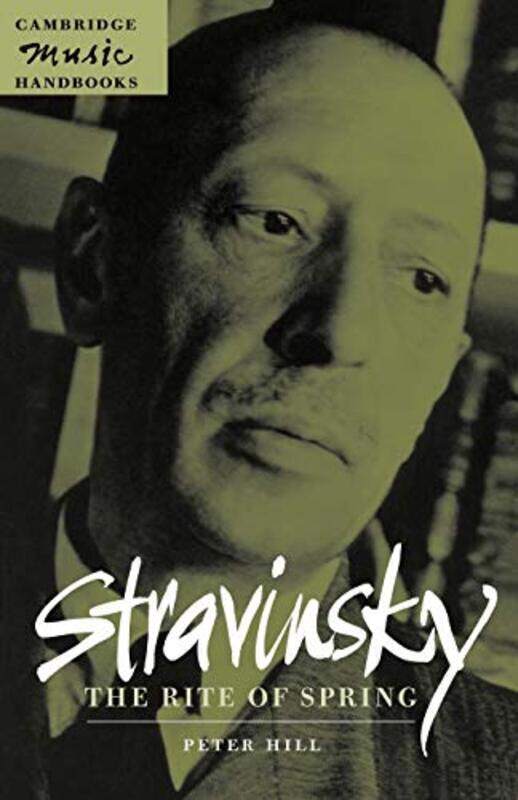 

Stravinsky The Rite of Spring by Peter University of Sheffield Hill-Paperback