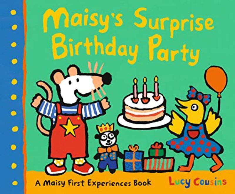 

Maisys Surprise Birthday Party by Lucy CousinsLucy Cousins-Paperback
