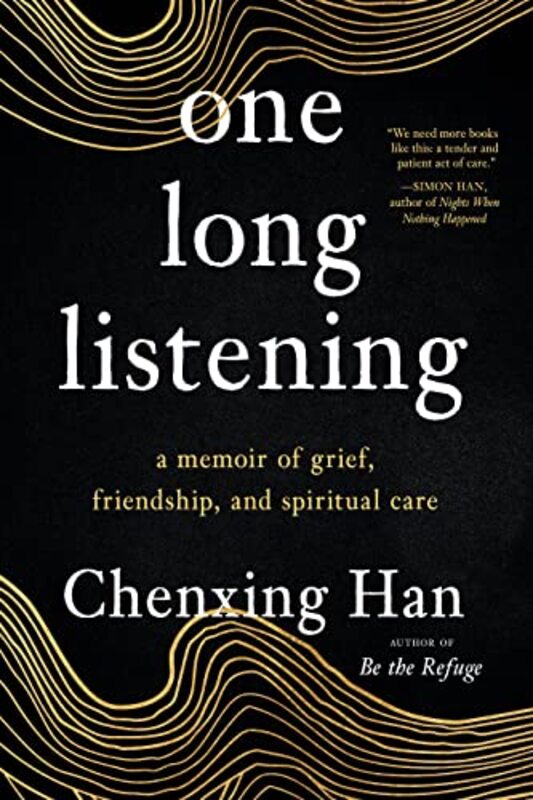 one long listening by Chenxing Han-Paperback