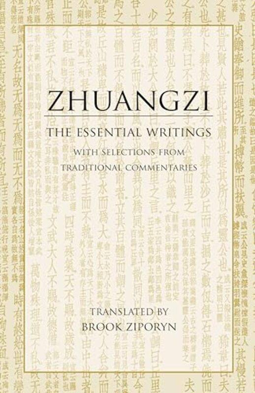 

Zhuangzi The Essential Writings by ZhuangziBrook Ziporyn-Paperback