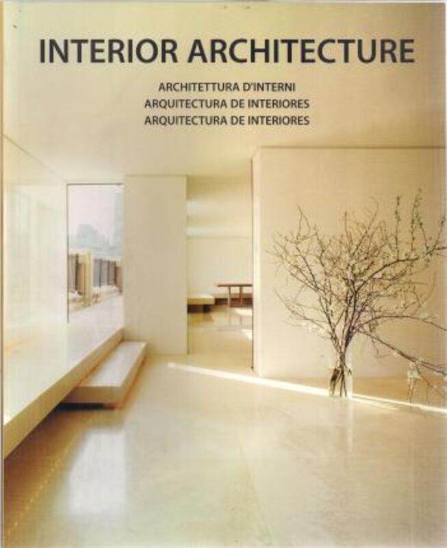 

INTERIOR ARCHITECTURE,Paperback,ByVarious