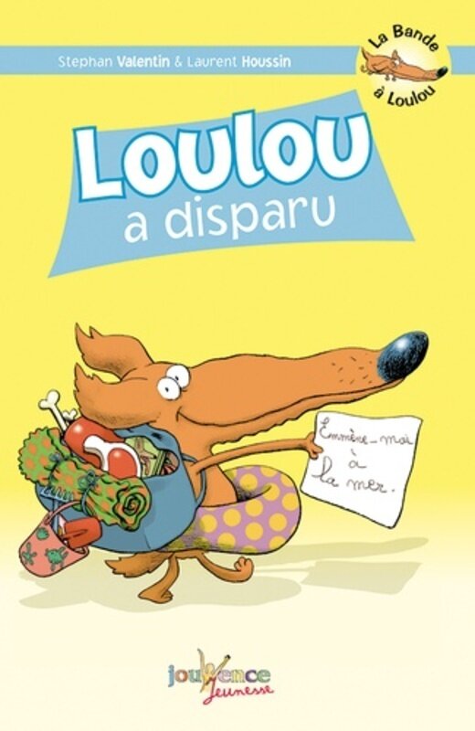 

La Bande A Loulou, Tome 3: Loulou a Disparu, Paperback Book, By: Stephan Valentin