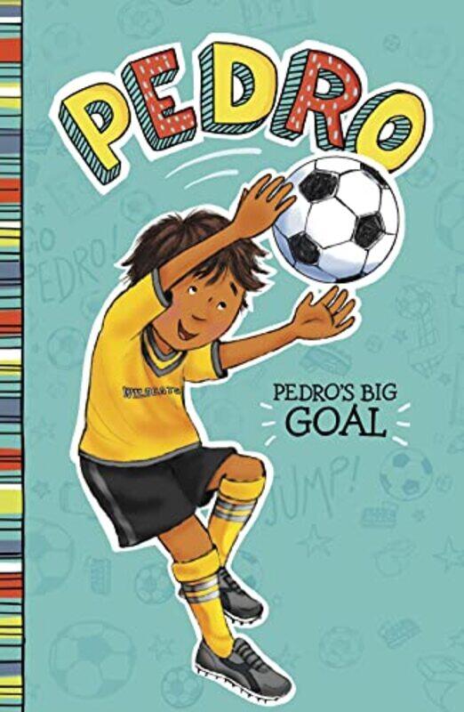 

Pedros Big Goal by Fran ManushkinTammie Lyon-Paperback