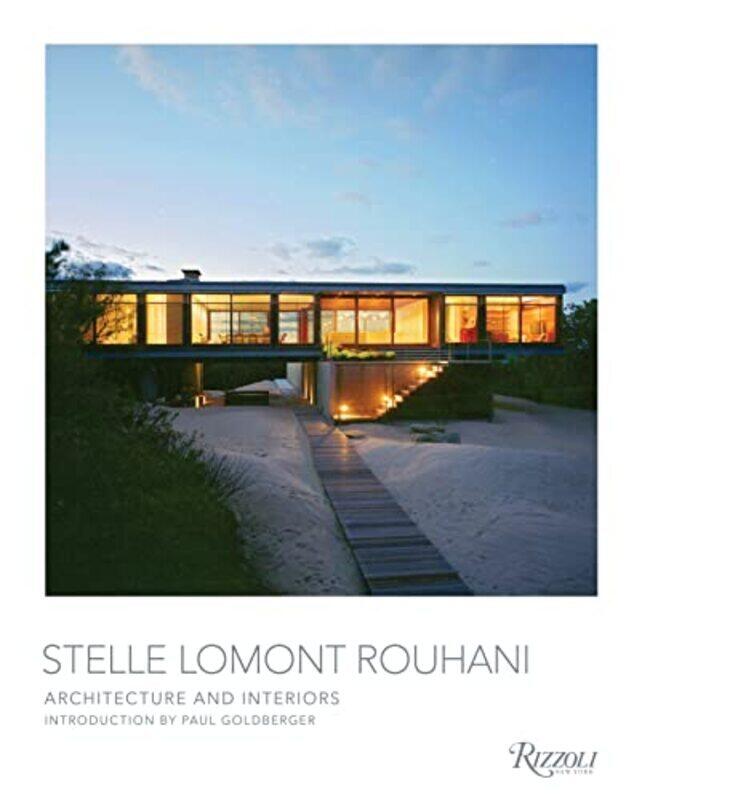 

Stelle Lomont Rouhani , Hardcover by Paul Goldberger