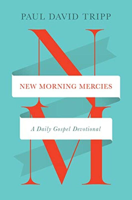 

New Morning Mercies Daily Gospel Dev By Tripp Paul David - Hardcover