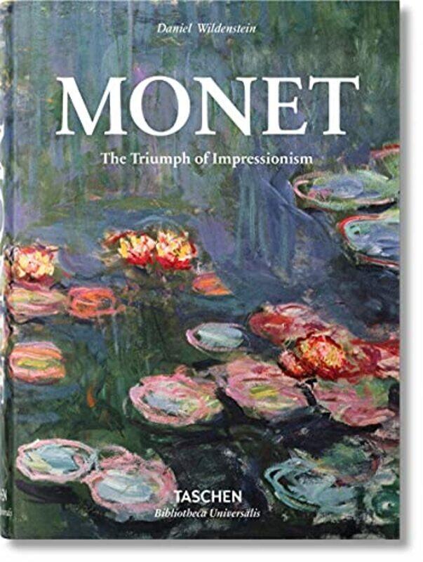 

Monet Or The Triumph Of Impressionism By Wildenstein Daniel - Hardcover