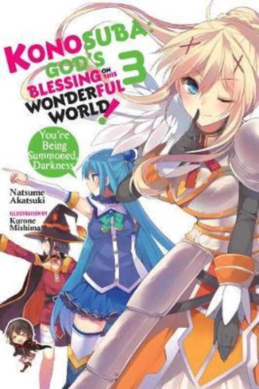 Konosuba: God'S Blessing On This Wonderful World!, Vol. 3 (Light Novel),Paperback, By:Natsume Akatsuki