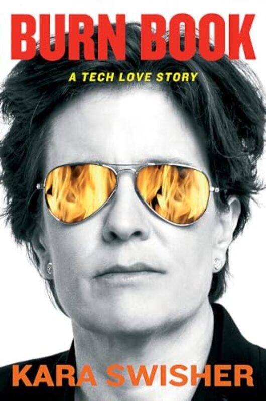 

Burn Book by Swisher, Kara Paperback