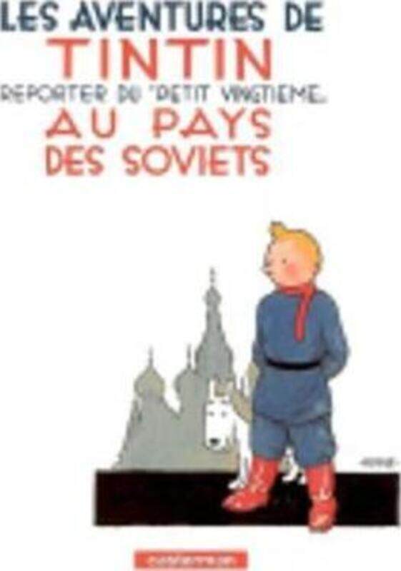 

Les aventures de Tintin au pays des soviets