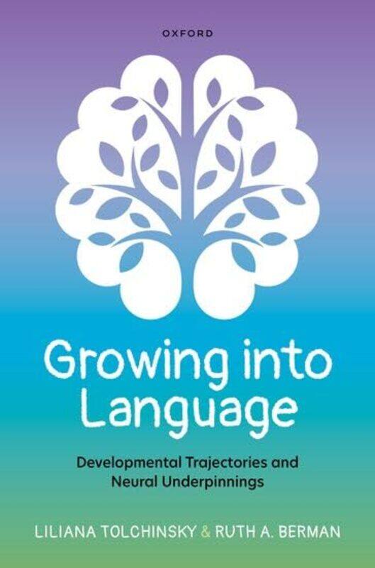 

Growing into Language by Clare HibbertRudolf Farkas-Hardcover