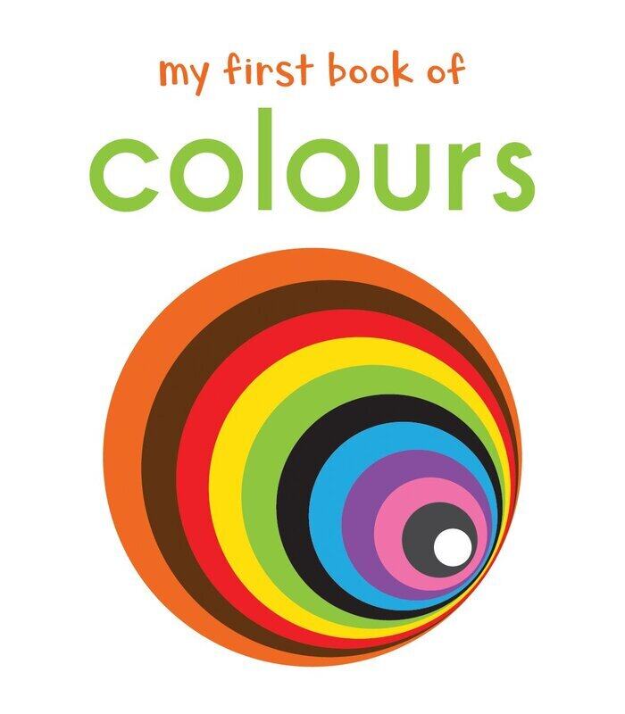 

My First Book Of Colours: First Board Book, Board Book, By: Wonder House Books