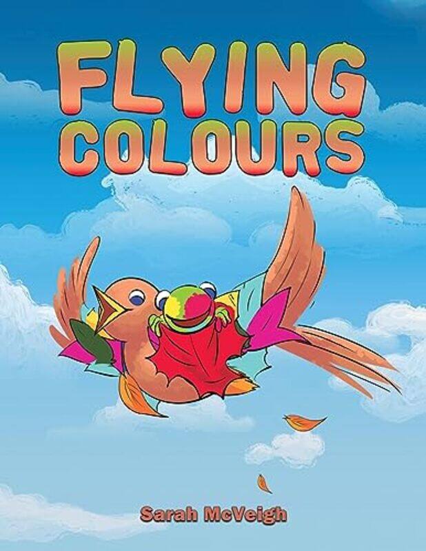 

Flying Colours by Sarah McVeigh-Paperback