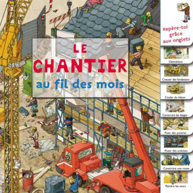 

Chantier Au Fil Des Mois (Le), Hardcover Book, By: XXX