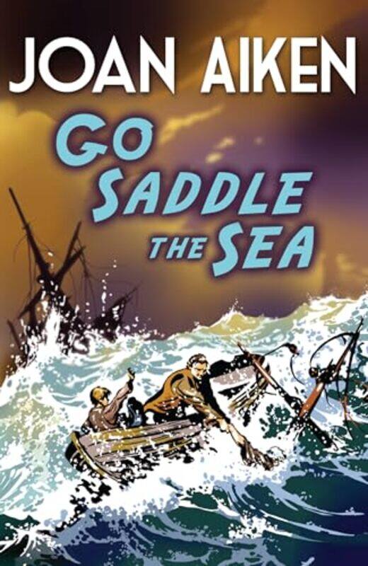 

Go Saddle The Sea by Joan Aiken-Paperback