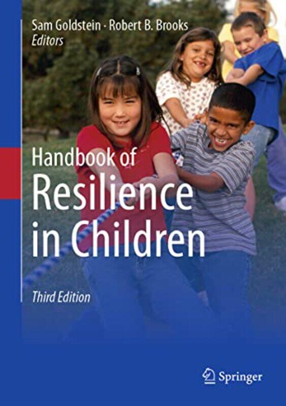 

Handbook of Resilience in Children by Sam GoldsteinRobert B Brooks-Hardcover