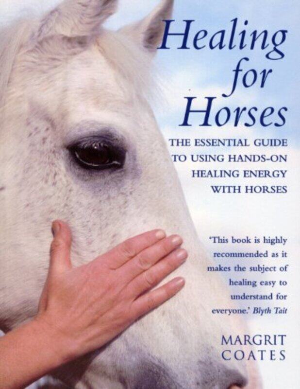 

Healing For Horses by Margrit Coates-Paperback