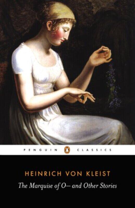 

The Marquise of O by Heinrich Kleist-Paperback
