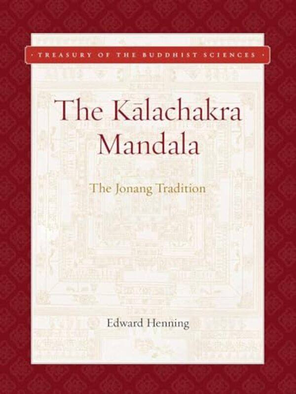 

Kalachakra Mandala by Edward Henning -Hardcover