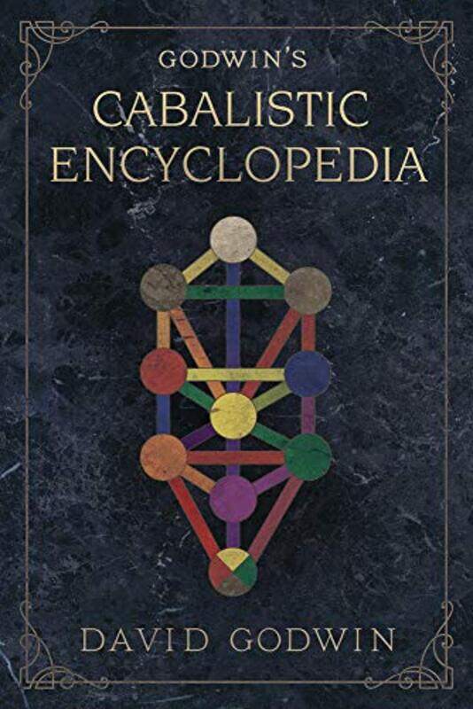 

Godwins Cabalistic Encyclopedia By Godwin David - Hardcover