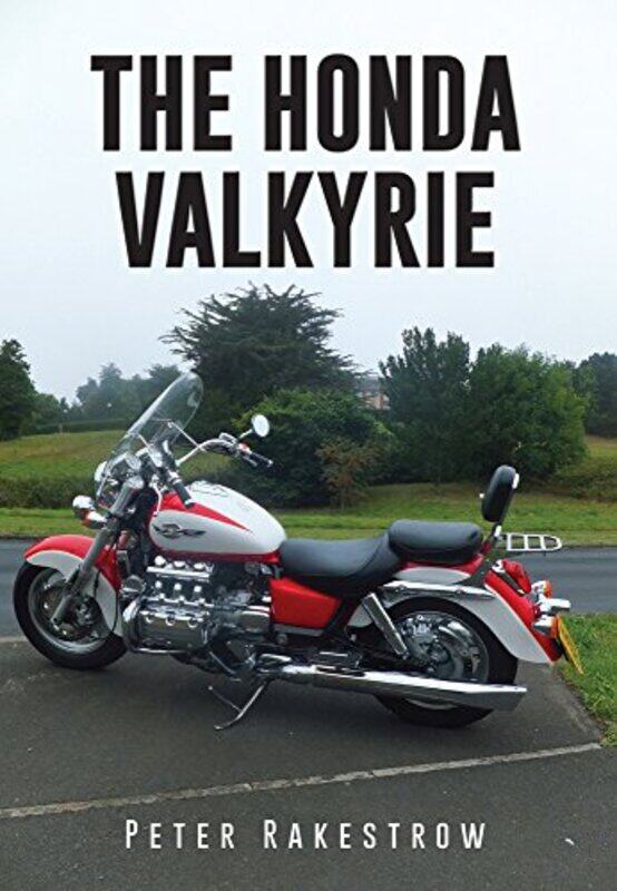 

The Honda Valkyrie by Martin James-Paperback