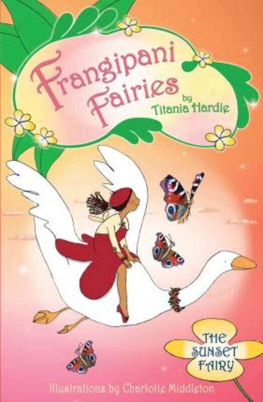 

Sunset (Frangipani Fairies).paperback,By :Titania Hardie