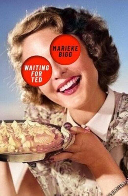 

Waiting for Ted by Marieke Bigg-Paperback
