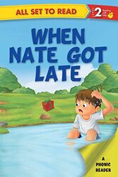 All set to Read A Phonics Reader When Nate Got Late Paperback by Om Books Editorial Team