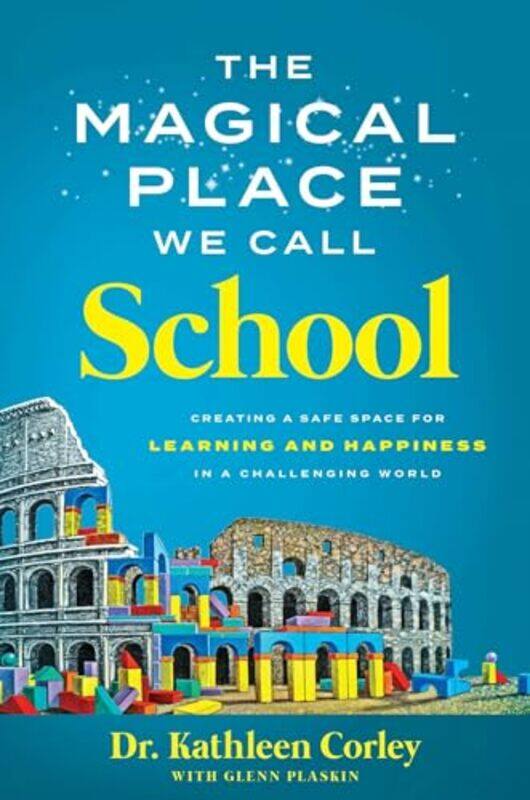 

The Magical Place We Call School by Lee Hammond-Hardcover