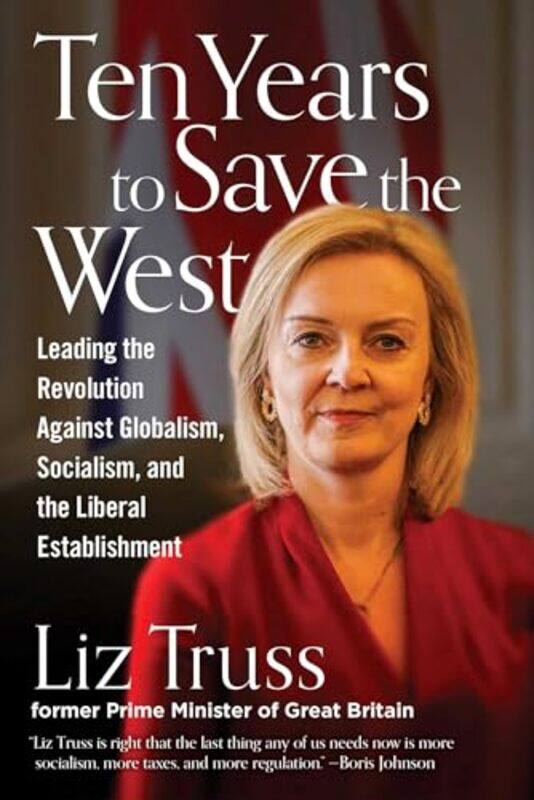 

Ten Years To Save The West By Truss Liz - Hardcover