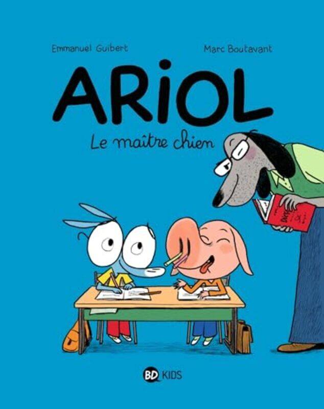 

Ariol Tome 07 Le Maitre Chien By GUIBERT/BOUTAVANT Paperback